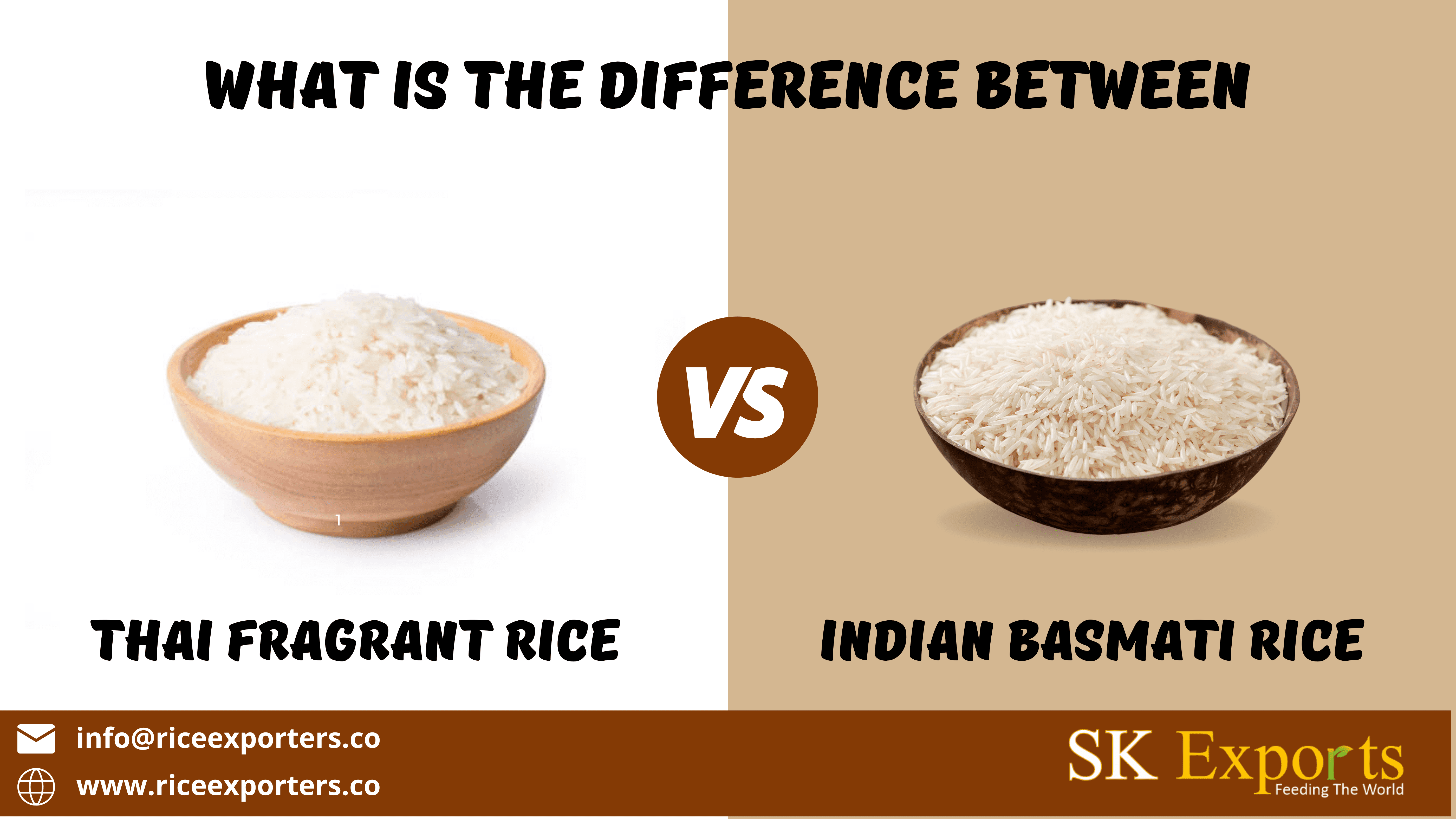 difference between Thai fragrant rice and Indian Basmati rice